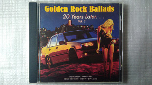 CD Компакт диск Golden Rock Ballads - 20Years Later...(vol.3)
