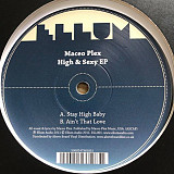 Maceo Plex – High & Sexy EP - DJ VINYL