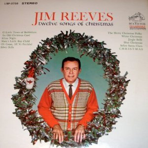 Jim Reeves + Chet Atkins = Twelve Songs Of Christmas ( USA ) LP