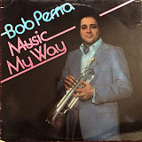 Bob Perna ‎– Music My Way ( USA ) LP