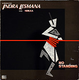 Indra Lesmana With Nebula ‎– No Standing ( USA ) LP