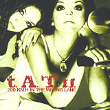 T.A.T.u. ‎– 200 Km/H In The Wrong Lane ( Europe )