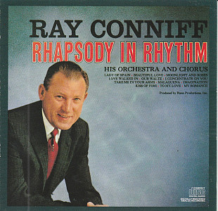 Ray Conniff And His Orchestra & Chorus ‎– Rhapsody In Rhythm ( USA )