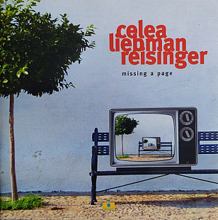 Celea Liebman Reisinger – Missing A Page ( France - Label Bleu – LBLC 6597 )
