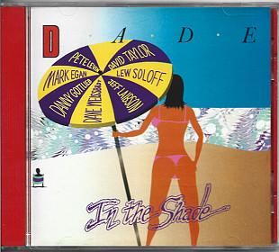 Dade – In The Shade ( Big World Music – BW 2001)( USA & Canada ) Contemporary Jazz