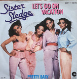 Sister Sledge - “Let’s Go On Vacation” 7’45RPM