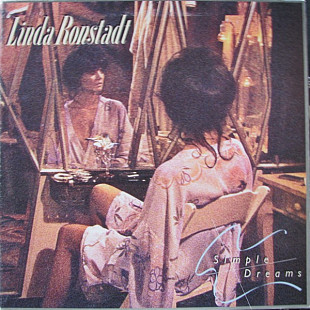 Linda Ronstadt + Dolly Parton + Don Henley = Simple Dreams ( USA ) LP