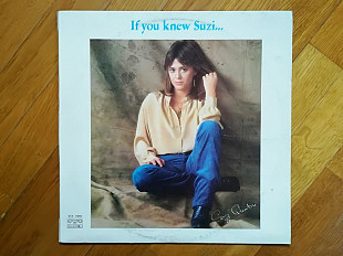 Suzi Quatro-If you knew Suzi (2)-NM+, Болгария
