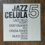 Jazz Celula – 5 LP 12", произв. Germany
