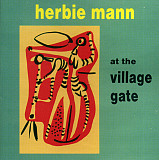 Herbie Mann – Herbie Mann At The Village Gate