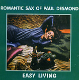 Paul Desmond – Romantic Sax Of Paul Desmond Easy Living