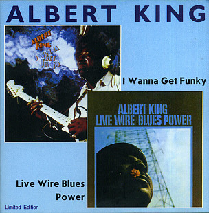 Albert King – I Wanna Get Funky / Live Wire Blues Power Albert King - I Wanna Get Funky / Live Wire