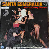 Santa Esmeralda - Dont Let Me Be Misunderstood
