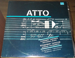 Vladimir Tarasov – Atto (мелодия – С60 23565 004)(рижский з-д)