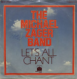 The Michael Zager Band – «Let's All Chant», 7’45RPM