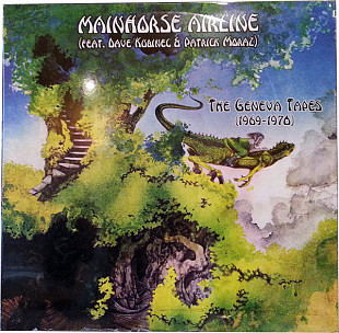 Mainhorse Airline Feat. Dave Kubinec & Patrick Moraz – The Geneva Tapes (1969-1970) -14