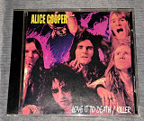 Alice Cooper - Love It To Death Killer