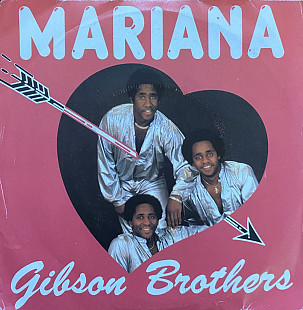 Gibson Brothers – «Mariana», 7’45RPM