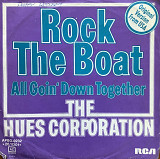 The Hues Corporation – «Rock The Boat», 7’45RPM