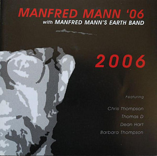 Manfred Mann's Earth Band‎ - 2006 - Chris Thompson