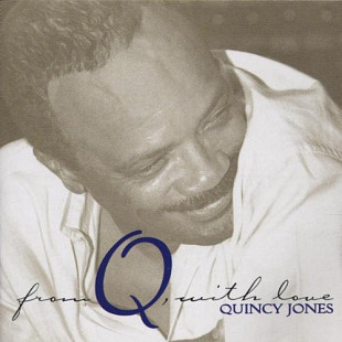 Quincy Jones + Michael Jackson + George Benson + Patti Austin + Frank Sinatra = From Q, With Love