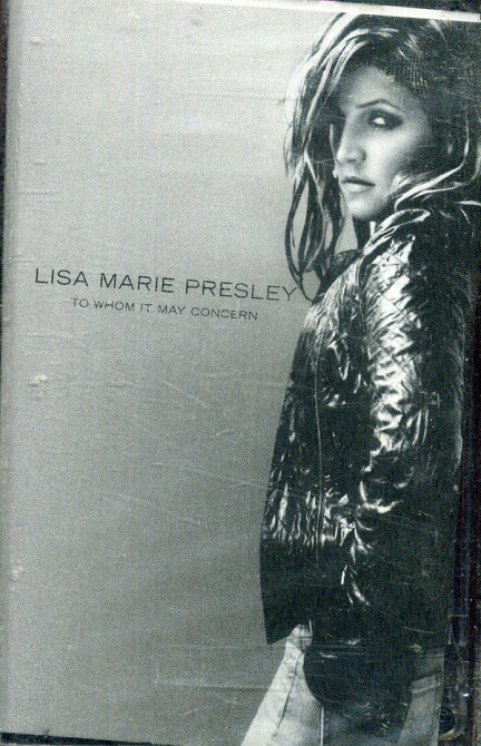 Lisa Marie Presley To Whom It May Concern   277821ze0604747 