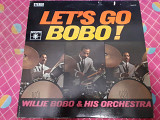 Виниловая пластинка LP Willie Bobo & His Orchestra ‎– Let's Go Bobo!