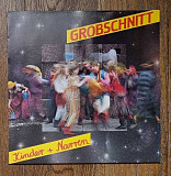 Grobschnitt – Kinder + Narren LP 12", произв. Germany