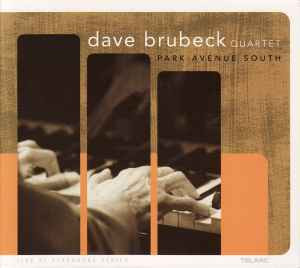 The Dave Brubeck Quartet ‎– Park Avenue South