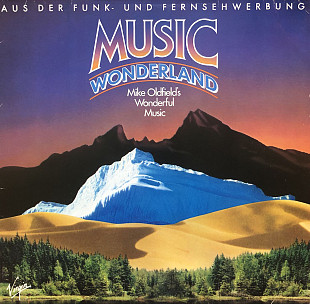 Mike Oldfield - “Music Wonderland”