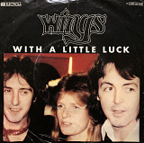 Wings - “With A Little Luck”, 7’45RPM