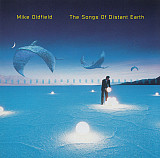 Mike Oldfield 1994 - The Songs Of Distant Earth