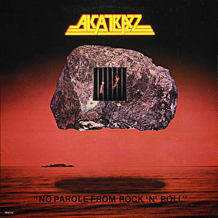 ALCANTRAZZ - No Parole From Rock" N " Roll - 1983, вокал Graham Bonnet (MSG, Rainbow) Yngwie Malmste