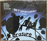 Erasure – “Don't Say You Love Me” CD Single
