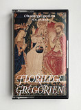 Chant Grégorien - Florilège Grégorien