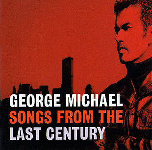 George Michael – Songs From The Last Century ( EU )