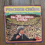 Fischer Chore – Die 20 Grobten Erfolge LP 12", произв. Germany
