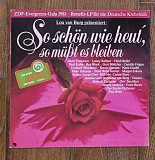 Various – So Schon Wie Heut', So Mubt' Es Bleiben LP 12", произв. Germany