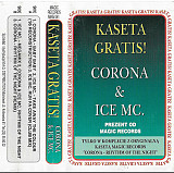 Corona & ICE MC – Kaseta Gratis!