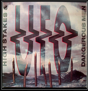 UFO - High Stakes & Dangerous Men - 1992. (LP). 12. Vinyl. Пластинка. SNC Records. Rare.