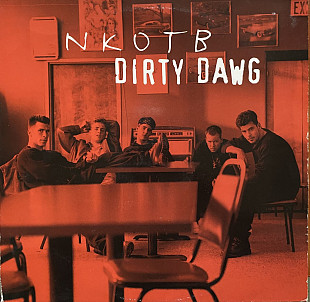 NKOTB – «Dirty Dawg» Single 12’33 RPM