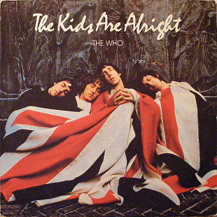 The Who ‎– The Kids Are Alright (made in USA)