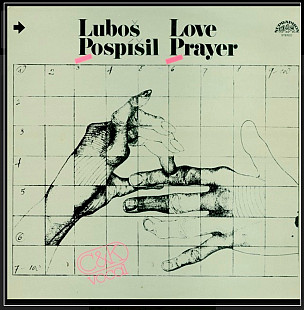 Lubos Pospisil - Love Prayer - 1983. (LP). 12. Vinyl. Пластинка. Czechoslovakia