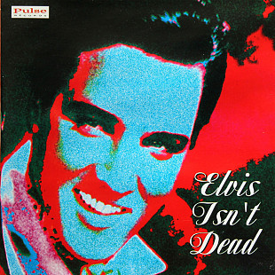 Elvis Isn't Dead 1996 12 Tracks Remodelled For The Nineties (Techno) [BUL]