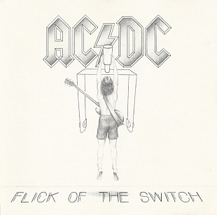 AC/DC - Flick Of The Switch