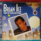 Brian Ice – The 12' Collection (2CD) (1985-1998)