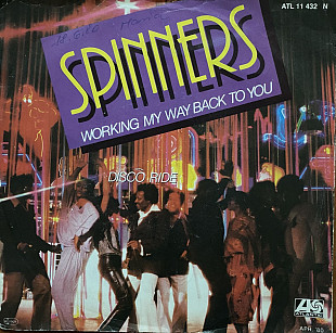 Spinners – «Working My Way Back To You / Disco Ride», 7’45RPM