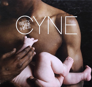 CYNE - “Pretty Dark Things”