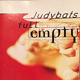 Judybats – Full-Empty ( USA )