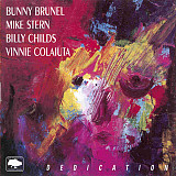 Bunny Brunel, Mike Stern, Billy Childs, Vinnie Colaiuta ‎– Dedication